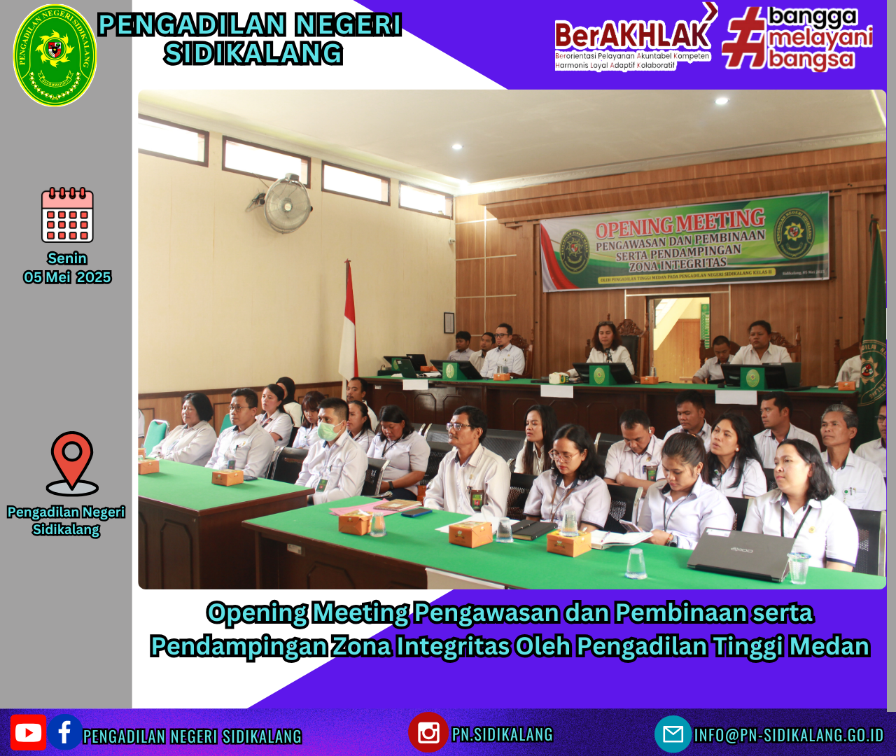 PN Sidikalang Terima Kunjungan Kerja Virtual dari Pengadilan Tinggi Medan dalam Rangka Pengawasan dan Pembinaan Zona Integritas